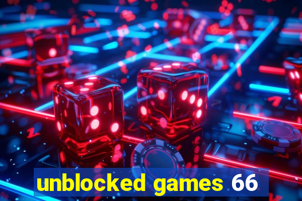 unblocked games 66